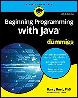 Beginning Programming with Java for Dummies
