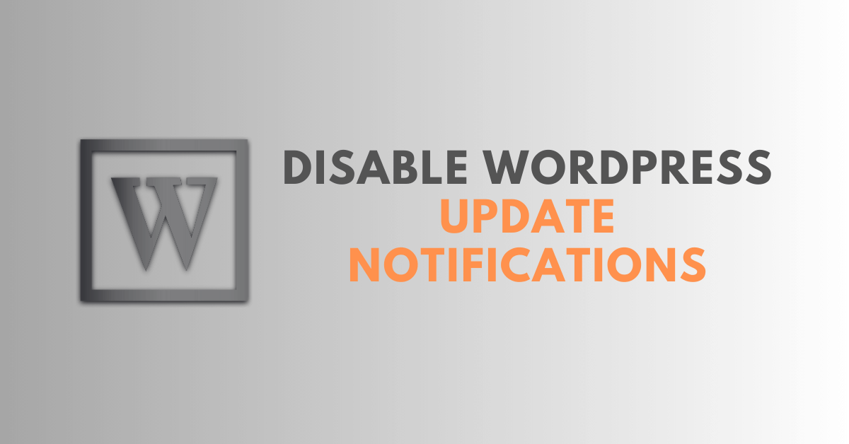 Disable WordPress Update Notifications
